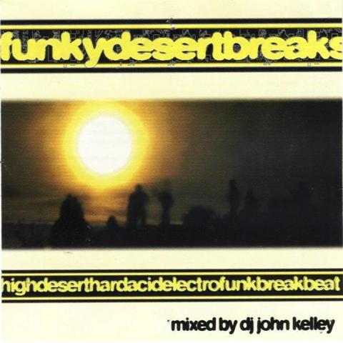 (image for) John Kelley - Funky Desert Breaks 1